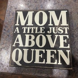 Primitives by Kathy Mom sign